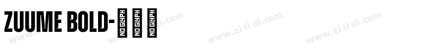 zuume Bold字体转换